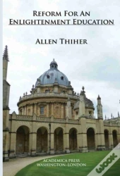 Reform For An Enlightenment Education