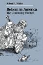 Reform In America: The Continuing Frontier - Preview