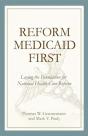Reform Medicaid First - Preview