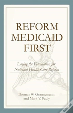 Capa do artigo Reform Medicaid First