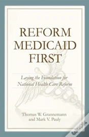 Capa do artigo Reform Medicaid First