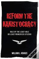 Reform The Kakistocracy