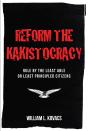 Reform The Kakistocracy - Preview