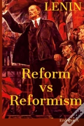 Reform Vs Reformism