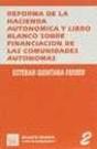 Reforma De La Hacienda Autonomica Y Libro Blanco Sobre Financiacion De Las Comunidades Autonomas - Preview
