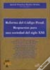 Capa do artigo Reforma Del Código Penal. Respuestas Para Una Sociedad Del Siglo Xxi