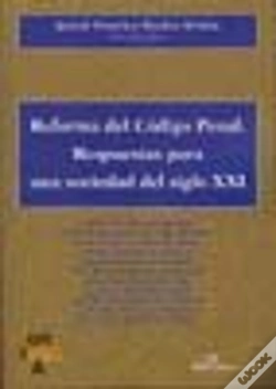 Capa do artigo Reforma Del Código Penal. Respuestas Para Una Sociedad Del Siglo Xxi