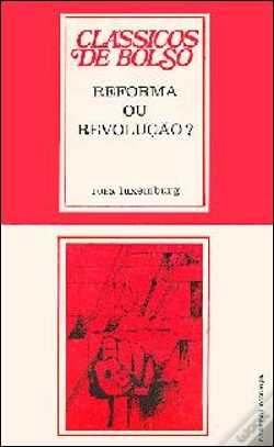 Capa do artigo Reforma ou Revolução?