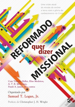 Capa do artigo Reformado Quer Dizer Missional