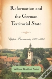 Reformation And The German Territorial State
