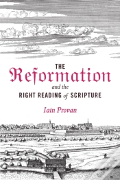 Capa do artigo Reformation And The Right Reading Of Scripture