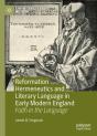 Reformation Hermeneutics And Literary Language In Early Modern England - Preview