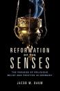 Reformation Of The Senses - Preview