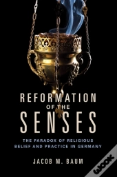 Reformation Of The Senses