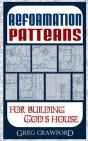 Reformation Patterns For Building Gods House - Preview