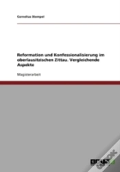 Capa do artigo Reformation Und Konfessionalisierung Im Oberlausitzischen Zittau. Vergleichende Aspekte