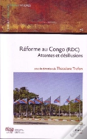 Capa do artigo Réforme Au Congo (Rdc) ; Attentes Et Désillusions