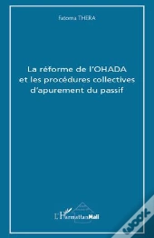 Reforme De L'Ohada Et Les Procédures Collectives D'Apurement Du Passif