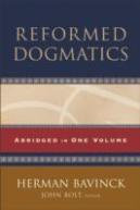 Reformed Dogmatics Â€“ Abridged In One Volume