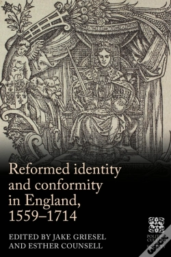 Capa do artigo Reformed Identity And Conformity In England, 1559-1714