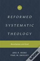 Reformed Systematic Theology, Volume 1