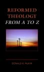 Reformed Theology From A To Z - Preview