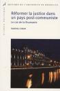 Réformer La Justice Dans Un Pays Post-Communiste : Le Cas De La Roumanie - Preview
