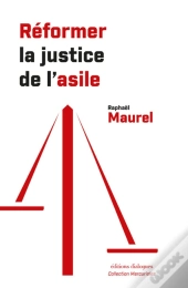 Réformer La Justice De L'Asile