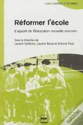 Réformer L'École ; L'Apport De L'Éducation Nouvelle