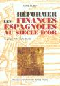 Réformer Les Finances Espagnoles Au Siècle D'Or : Le Projet Valle De La Cerda - Preview
