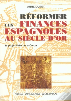 Capa do artigo Réformer Les Finances Espagnoles Au Siècle D'Or : Le Projet Valle De La Cerda