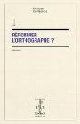 Reformer L'Orthographe ? - Preview