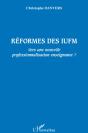 Réformes Des Iufm ; Vers Une Nouvelle Professionnalisation Enseignante ? - Preview