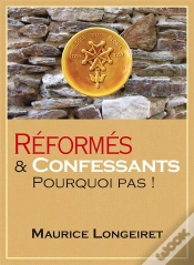 Capa do artigo Reformes Et Confessants Pourquoi Pas !