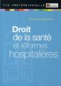 Reformes Hospitalieres Et Droit De La Sante - Preview