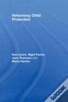 Reforming Child Protection