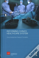 Reforming China'S Healthcare System