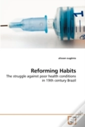 Reforming Habits