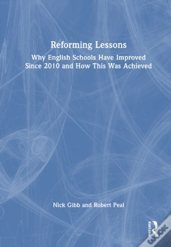 Capa do artigo Reforming Lessons: Why English Schools Have Improved Since 2010 And How This Was Achieved
