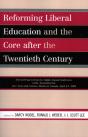 Reforming Liberal Education And The Core After The Twentieth Century - Preview