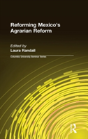 Reforming Mexico'S Agrarian Reform - Preview