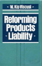 Reforming Products Liability - Preview