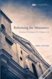 Capa do artigo Reforming The Monastery: Protestant Theo