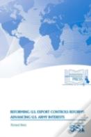 Reforming U.S. Export Controls Reforms: Advancing U.S. Army Interests