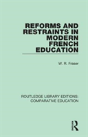 Reforms And Restraints In Modern French Education - Preview