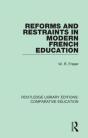 Reforms And Restraints In Modern French Education - Preview