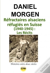 Réfractaires Alsaciens Réfugiés