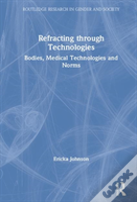 Refracting Through Technologies
