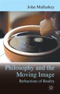 Refractions Of Reality: Philosophy And The Moving Image