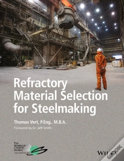 Capa do artigo Refractory Material Selection For Steelmaking
